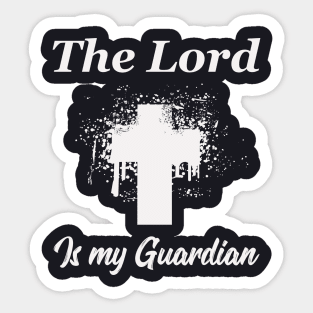 The Lord is my Guardian Sticker